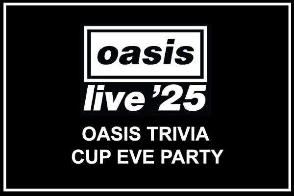 Oasis Live ’25 Trivia Cup Eve Party